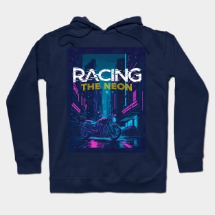 Racing the neon Hoodie